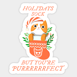 Holidays Sock But You're Perfect Sticker